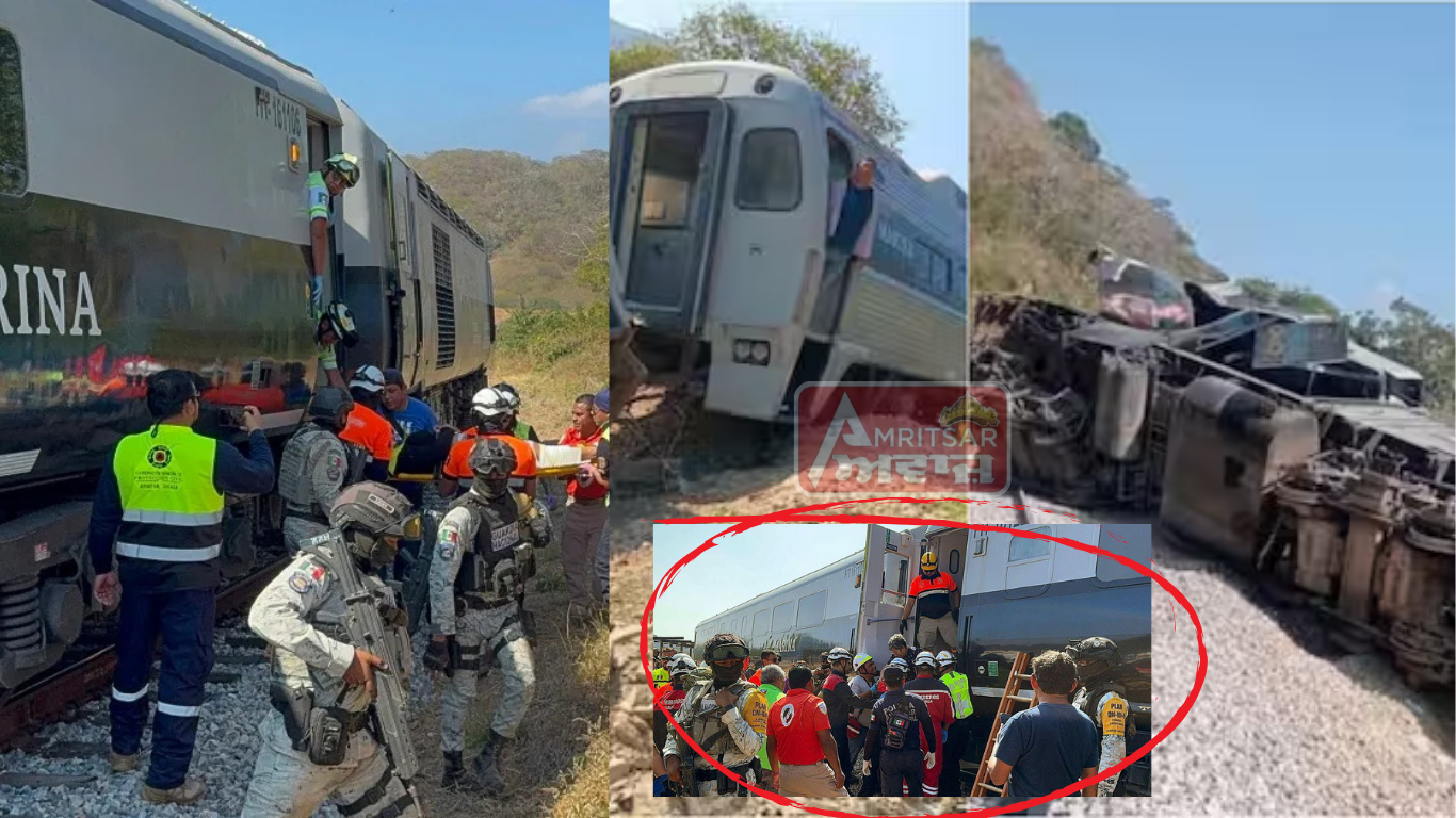 Mexico: ‘ਚ ਰੇਲਗੱਡੀ ਦੇ ਕੁਝ ਡੱਬੇ ਪਟੜੀ ਤੋਂ ਉਤਰੇ, ਹਾਦਸੇ ‘ਚ 13 ਲੋਕਾਂ ਦੀ ਗਈ ਜਾਨ, 100 ਦੇ ਕਰੀਬ ਜ਼ਖਮੀ !