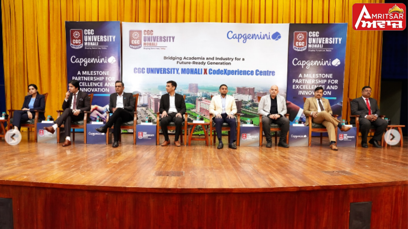 CGC University Mohali ਅਤੇ ਕੈਪਜੈਮਿਨੀ ਵੱਲੋਂ ਕੈਂਪਸ ‘ਚ ਉਦਯੋਗ-ਸੰਬੰਧਿਤ ਤਕਨੀਕੀ ਕੇਂਦਰ ਦੀ ਸ਼ੁਰੂਆਤ